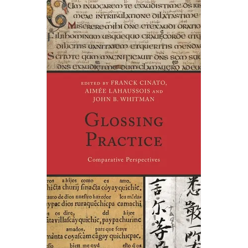Glossing Practice: Comparative Perspectives