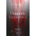 Lingering Innocence
