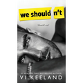 We Shouldn't