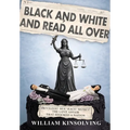 Black and White and Read All Over