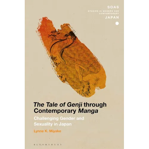 The Tale of Genji Through Contemporary Manga: Challenging Gender and Sexuality in Japan