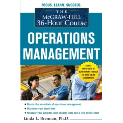 The McGraw-Hill 36-Hour Course: Operations Management
