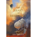The Heart of Resistance
