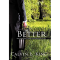 Never Better: How Legionnaire's Disease Gave Meaning to My Life