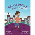 Razzle Dazzle Goes to Town