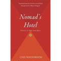 Nomad's Hotel: Travels in Time and Space