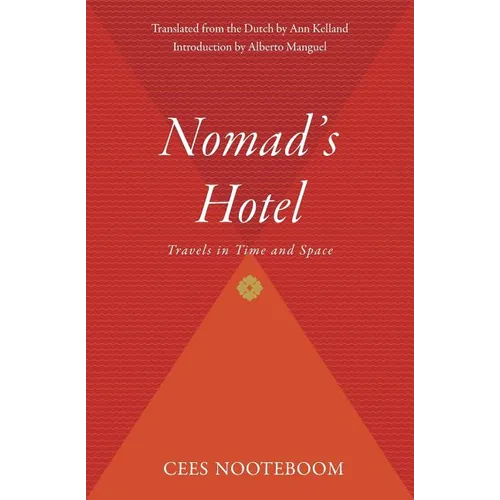 Nomad's Hotel: Travels in Time and Space
