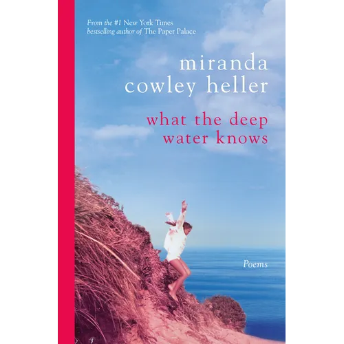 What the Deep Water Knows: Poems