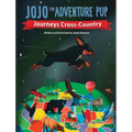 JoJo the Adventure Pup Journeys Cross-Country