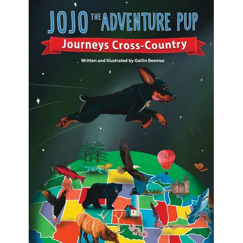 JoJo the Adventure Pup Journeys Cross-Country