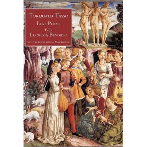 Love Poems for Lucrezia Bendidio