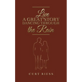 Live a Great Story: Dancing Through the Rain
