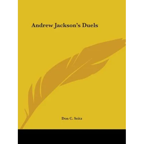 Andrew Jackson's Duels