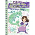 The Discovery of Dragons (Miriam's Magical Creature Files #2): A Chapter Book