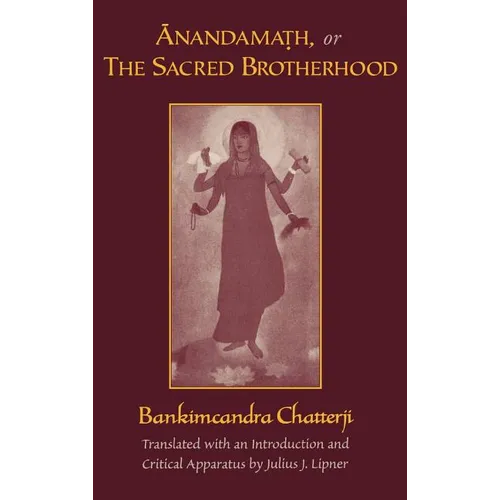 Anandamath, or the Sacred Brotherhood