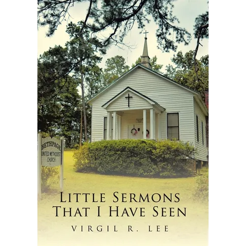 Little Sermons That I Have Seen