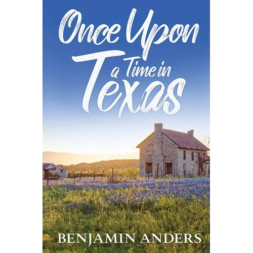 Once Upon a Time in Texas