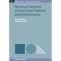 Numerical Solutions of Initial Value Problems Using Mathematica