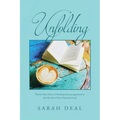 Unfolding: Thirty-One Days of Finding Encouragement in the Words of Our Personal God
