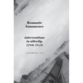 Romantic Immanence: Interventions in Alterity, 1780-1840