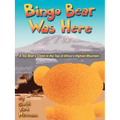 Bingo Bear Was Here