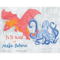 Is It Real or Make-Believe