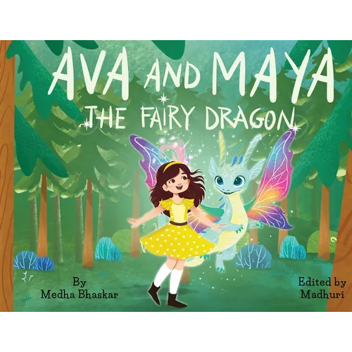Ava and Maya the Fairy Dragon