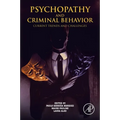 Psychopathy and Criminal Behavior: Current Trends and Challenges