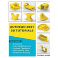 AutoCAD 2021 3D Tutorials