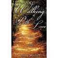 Walking the Path of Love