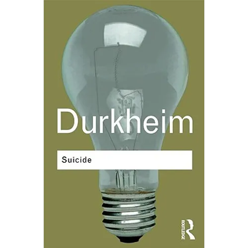 Suicide: A Study in Sociology
