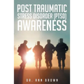 Post Traumatic Stress Disorder (PTSD) Awareness