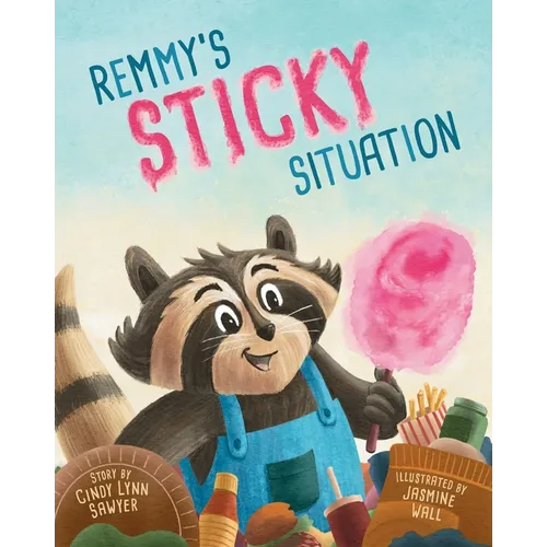 Remmy's Sticky Situation