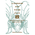 Lords of the Fly: Drosophila Genetics and the Experimental Life