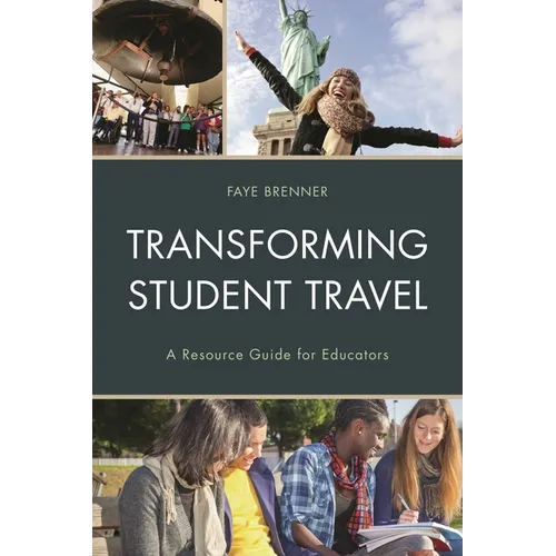 Transforming Student Travel: A Resource Guide for Educators