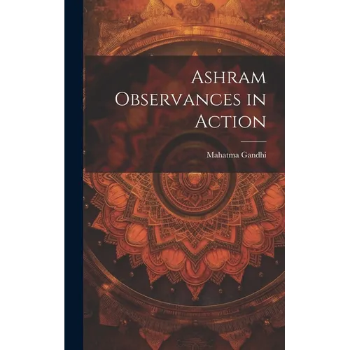 Ashram Observances in Action