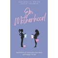 On Motherhood