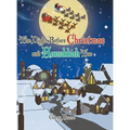 The Night before Christmas and Hanukkah Too