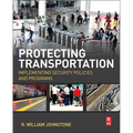Protecting Transportation: Implementing Security Policies and Programs