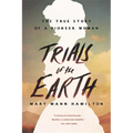 Trials of the Earth