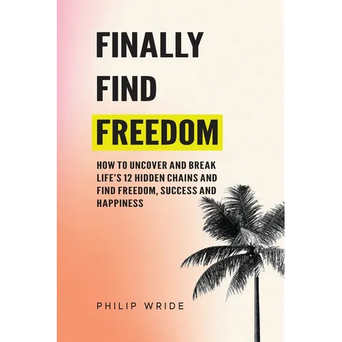 Finally Find Freedom