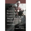 Voodoo, Hoodoo and Conjure in African American Literature: Critical Essays