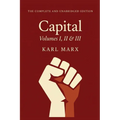 Capital Vol. 1, 2, & 3: The Only Complete and Unabridged Edition in One Volume!