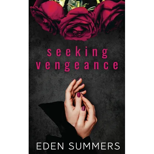 Seeking Vengeance
