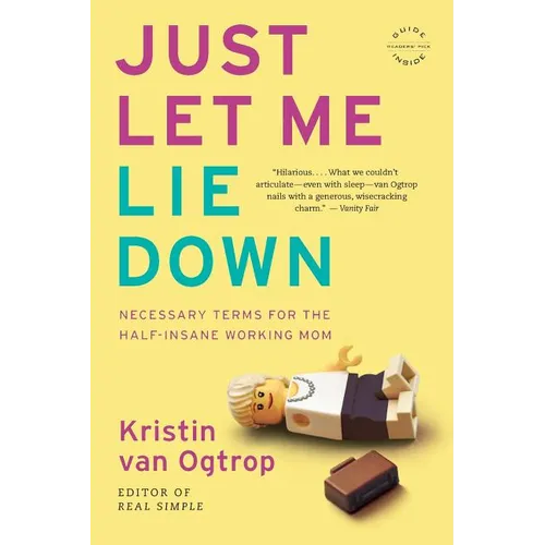 Just Let Me Lie Down