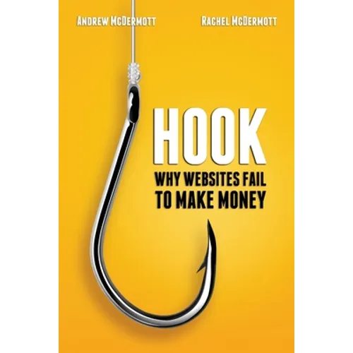 Hook: Why Websites Fail to Make Money