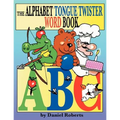 The ABC Tongue Twister Word Book