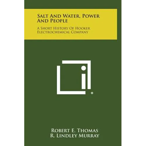 Salt and Water, Power and People: A Short History of Hooker Electrochemical Company