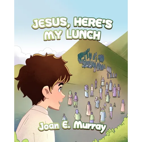Jesus, Here's My Lunch