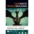 Cinematic Worldbuilding: A TTRPG Approach to Storytelling